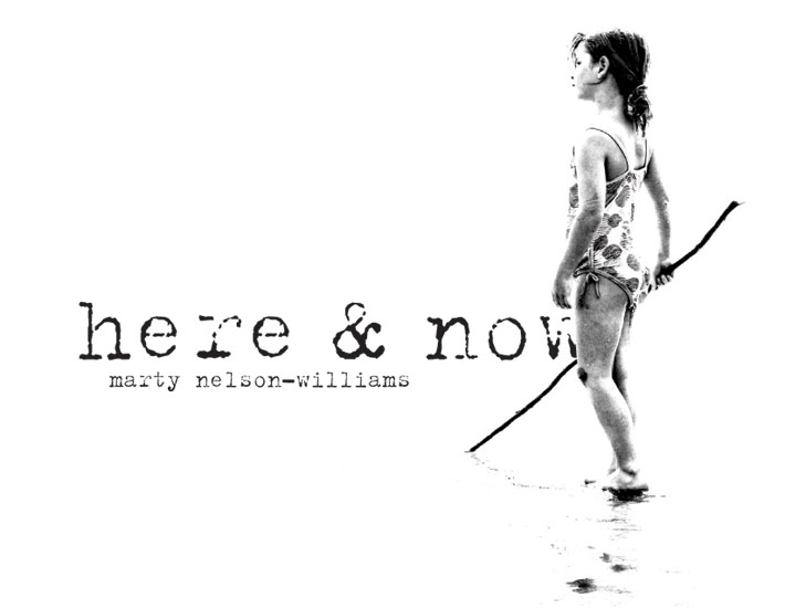 here & now